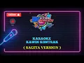 Download Lagu KAWIN KONTRAK KARAOKE ( SAGITA VERSION )‼️Arya Galih ft Shinta Arshinta‼️