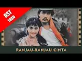 Rano Karno ~ Ranjau Ranjau Cinta (OST. 1986) 🎞️ video lyric 