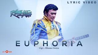 rhoma irama euphoria official lyric video 