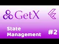 Complete GetX State Management Flutter