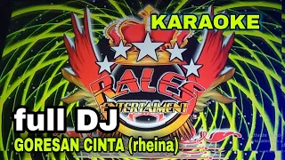 Download goresan cinta (rheina) KARAOKE FULL DJ || OT RALES KECE LIVE SP5A TANIA MAKMUR MP3