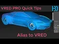 VRED Quick tips Alias to Vred