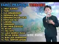 Download Lagu FAREL PRAYOGA FULL ALBUM TERBARU  TIKET SUARGO, OJO DIBANDINGKE