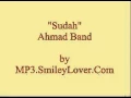 Lagu Ahmad band sudah