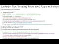 Linkedin Post Sharing From Applications using SHare offsite and Linkedin API both way with code easy