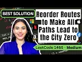Reorder Routes to Make All Paths Lead to the City Zero