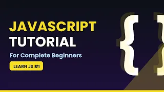 JavaScript Tutorial for Beginners Learn JavaScript from Scratch