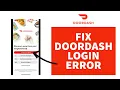 How To Fix DoorDash Login Error 2023 Fix DoorDash App Not Working Problem Solved