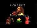 Richie Spice - Don't Call Mi No Dog