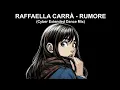 Lagu Raffaella Carrà - Rumore (Cyber Extended Dance Mix) - Remix - 1974