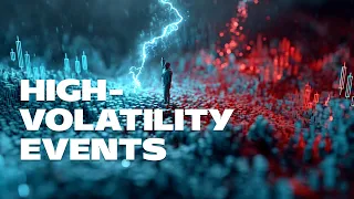 How to trade safely during high-volatility events