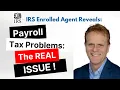 PAYROLL TAX PROBLEM Here is the REAL Issue