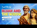 Download Lagu Elijah and The Widow