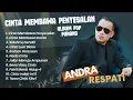 Download Lagu Andra Respati - CINTA MEMBAWA PENYESALAN - CINTA MEMBAWA DERITA || LAGU POP MINANG TERPOPULER 2024