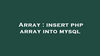 Array insert php array into mysql