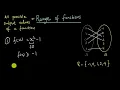 Range of Functions Relations and Functions Class XI Mathematics Khan Academy