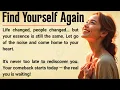 How to Find Yourself Again 10 Powerful Steps to Reconnect With the Real You Graded Reader