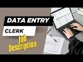 Job description of Data Entry Clerk - Roles Responsibilities Skills