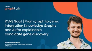 Thumbnail for KWS Saat: From Graph to Gene: Knowledge Graphs and AI for Explainable Gene Discovery video