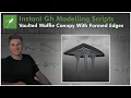 Grasshopper Vaulted Waffle Canopy Workflow
