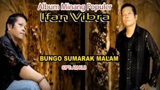 Download Ifan Vibra - Bungo Sumarak Malam (Official Music Video) MP3