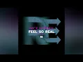 Lagu Nick Harvey - Feel So Real (Short Mix)