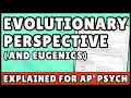 The Evolutionary Perspective and Eugenics AP Psychology Quick Guide
