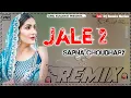 Download Lagu Tu Bana Ke Kajal Jade Dj Remix | Tane Chati Ke Laga Lu Me Jale Song | Jale 2 Song Sapna Choudhary DJ