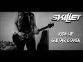 Download Lagu Skillet - Rise Up [Guitar Cover] (+Added Leads)