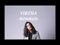 Download Lagu VIRZHA - Kembali (Lirik)