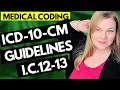 ICD-10-CM MEDICAL CODING GUIDELINES EXPLAINED - CHAPTER 12 13 GUIDELINES