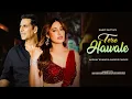 Download Lagu New Song 2025 | Tere Hawale | Akshay Kumar | Nargis Fakhri | New Hindi Song | Romantic Song
