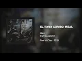 Earl Sweatshirt - EL TORO COMBO MEAL (ft. Mavi) • 432hz