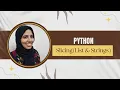 Python Tutorial For Beginners Slicing List and Strings