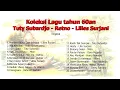 Download Lagu Lagu Tahun 60an - Tuty Subardjo, Retno, Lilies Surjani