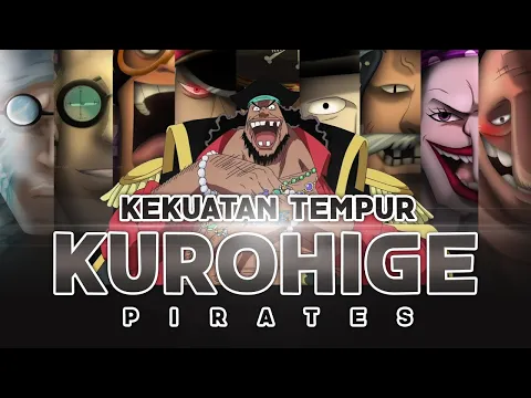 Download MP3 INILAH SELURUH KEKUATAN TEMPUR ANGGOTA BAJAK LAUT KUROHIGE