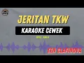 Download Lagu JERITAN TKW - ( KARAOKE RAMPAK CEWEK ) EEN CLAFINOVA TARLING LAWASAN MENYETUH HATI