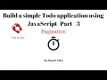 Build a Todo Application using JavaScript - Pagination
