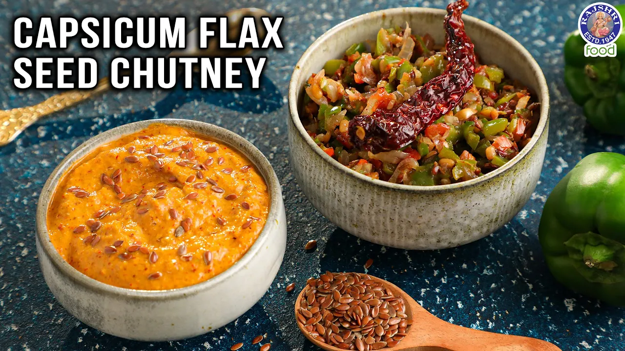 Capsicum and Flax Seeds Chutney   Two Different Kinds of Chutney   Capsicum Tomato Chutney   Varun