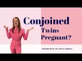 Neuroanatomy and pregnant rumors of Conjoined twins Brittany and Abby Hensel EXPLAINED