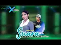 Download Lagu SUARA (Ku Berharap) - Lara Silvy feat Cak Nophie 'PERMANA MUSIC'
