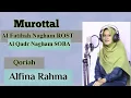 Download Lagu Alfina rahma mawaddah murottal merdu | Naghom Rost dan Soba
