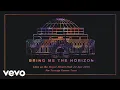 Download Lagu Bring Me The Horizon - Drown (Live at the Royal Albert Hall) [Official Audio]