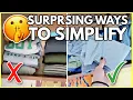 13 Shockingly Easy Ways To Simplify Your Life