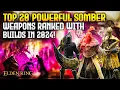 TOP 20 Overpowered Somber Weapon Builds Ranked in 2024 Elden Ring 1 10