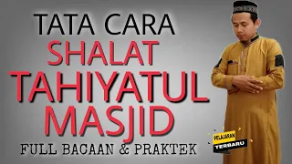 Download TATA CARA SHALAT TAHIYATUL MASJID Sesuai Sunnah MP3