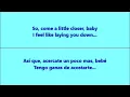 Come A Little Closer (Acercate Un Poco Mas) - Dierks Bentley (Lyrics - Letra)
