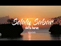 Selalu Sabar-Shifa Harun (Lyrics Video)senja