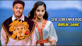 Biruk Jane Ifa Jireenya Koo New Ethiopian Oromo Music 2025 