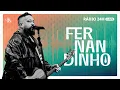 Lagu Rádio Fernandinho - 24 Horas Online (Ao Vivo)